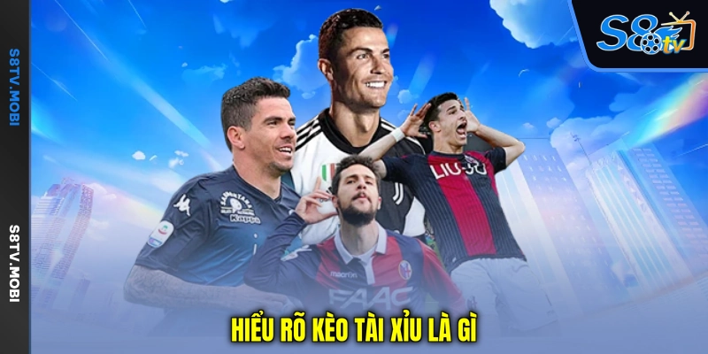 Hiểu rõ kèo tài xỉu là gì