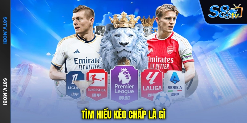 Tìm hiểu kèo chấp là gì